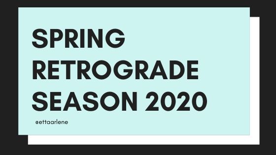 Spring Retrograde 2020